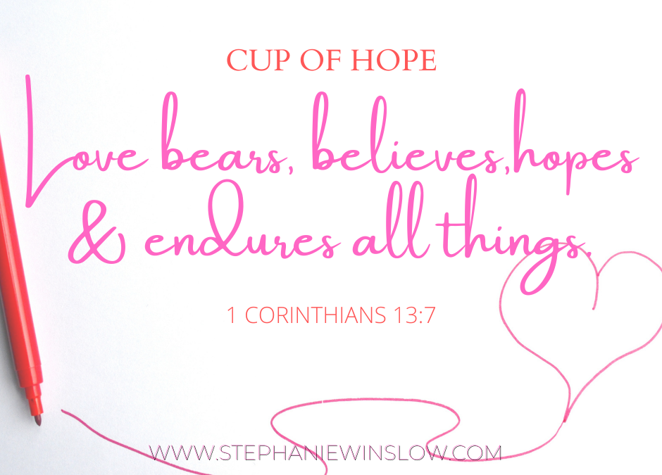 Love Bears, Believes, Hopes & Endures